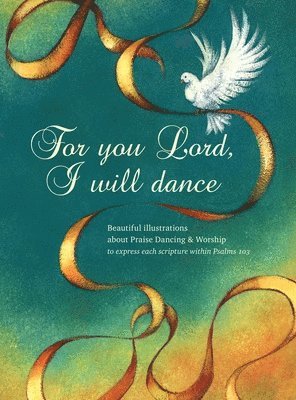 bokomslag For you Lord I will dance