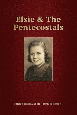 bokomslag Elsie & The Pentecostals