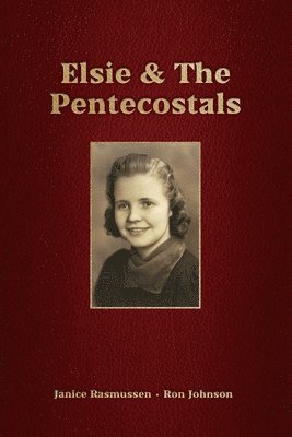 bokomslag Elsie & The Pentecostals