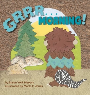 Susan Meyers - Grrr...Morning!, Inbunden