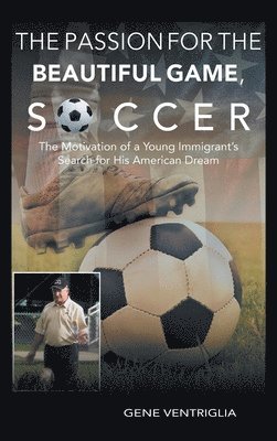 bokomslag PASSION for the Beautiful Game, SOCCER