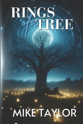 Mike Taylor - Rings of a Tree, Häftad
