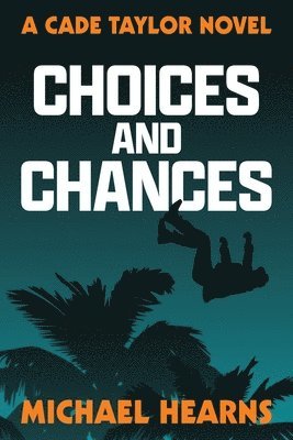 bokomslag Choices and Chances