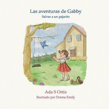 Ada Ortiz, Andrea Gomez - aventuras de Gabby, Häftad