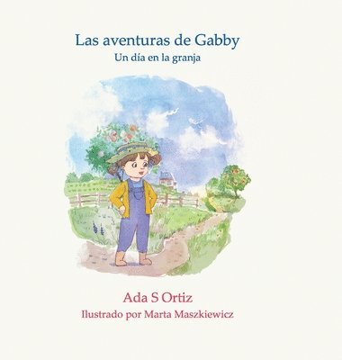 Ada Ortiz, Andrea Gomez - aventuras de Gabby 2, Inbunden