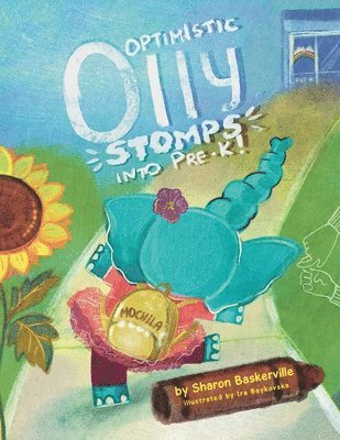 Sharon Baskerville - Optimistic Olly Stomps Into PRE-K!, Häftad