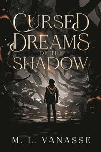 bokomslag Cursed Dreams of the Shadow