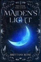 Brittany Rose - Maiden's Light, Häftad