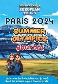 bokomslag Andrew & Ashley's European Tours PARIS Olympic Journal