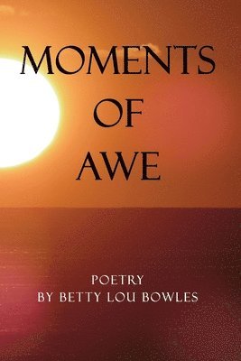 Moments of Awe 1