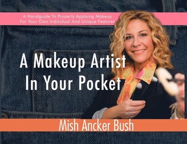 bokomslag A Makeup Artist In Your Pocket