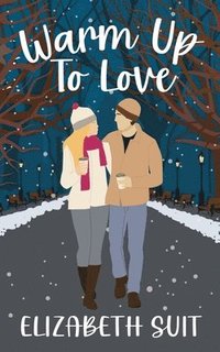 bokomslag Warm Up To Love