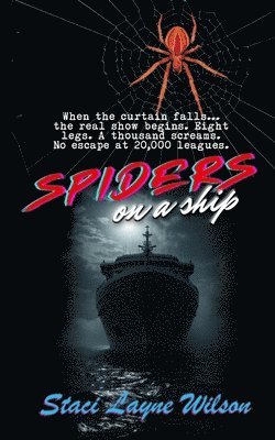 Spiders on a Ship