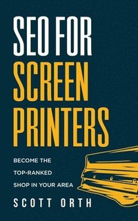 bokomslag SEO for Screen Printers