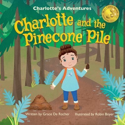 Charlotte and the Pinecone Pile