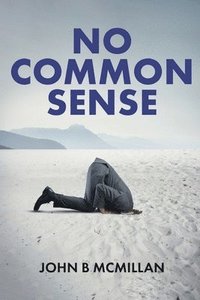 bokomslag No Common Sense