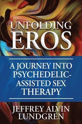 bokomslag Unfolding Eros