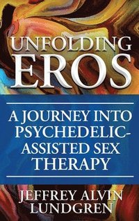bokomslag Unfolding Eros