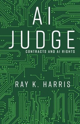 Ray K Harris, Ray K. Harris - AI Judge, Häftad
