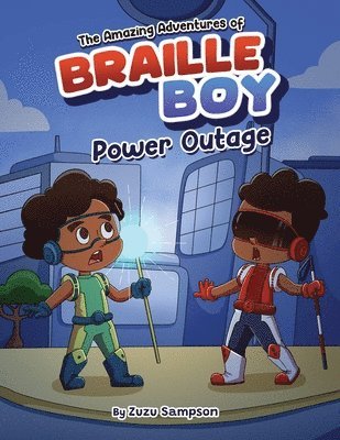 Amazing Adventures of Braille Boy