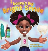 bokomslag Bailey's Big Bright Smile