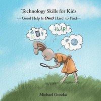 bokomslag Technology Skills for Kids