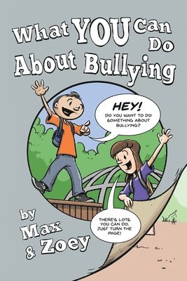 bokomslag What YOU Can Do About Bullying By Max & Zoey