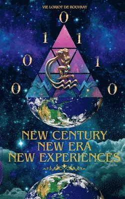 New Century, New Era, New Experiences 1