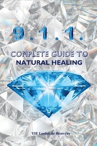 bokomslag 9.1.1. Complete Guide to Natural Healing