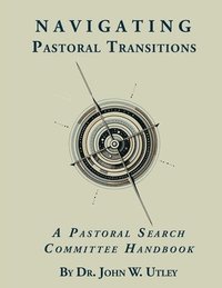 bokomslag Navigating Pastoral Transitions