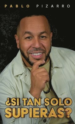 Si Tan Solo Suprieras