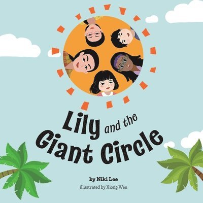 Niki Lee - Lily and the Giant Circle, Häftad