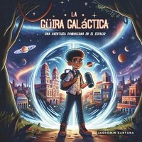 bokomslag La Gira Galctica