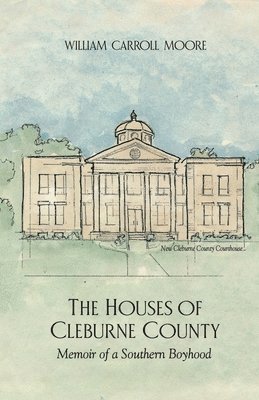 The Houses of Cleburne County 1