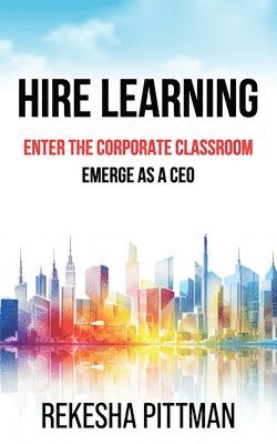 Hire Learning