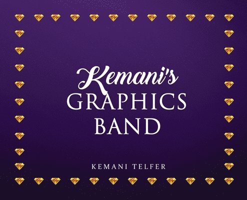 Kemani Telfer - Kemani's Graphics Band, Inbunden