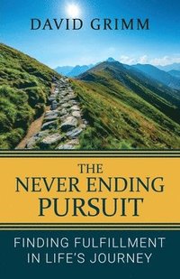 bokomslag The Never Ending Pursuit
