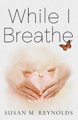 Susan Reynolds - While I Breathe, Häftad