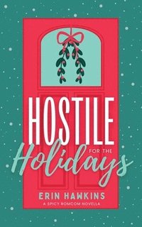 bokomslag Hostile for the Holidays