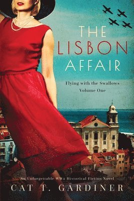 bokomslag The Lisbon Affair - A WW2 Novel