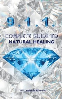 bokomslag 9.1.1. Complete Guide to Natural Healing