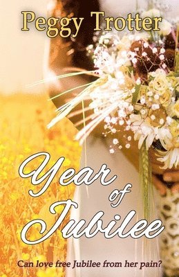 Peggy Trotter - Year of Jubilee, Häftad