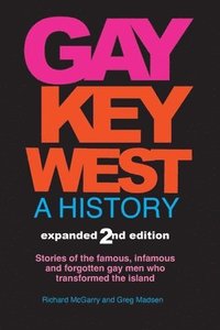 bokomslag Gay Key West - A History