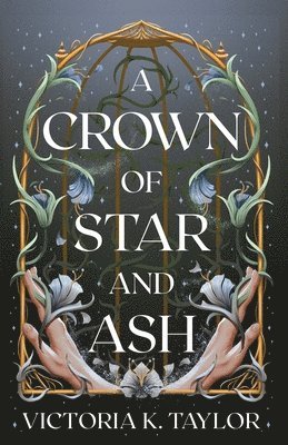 A Crown of Star & Ash 1