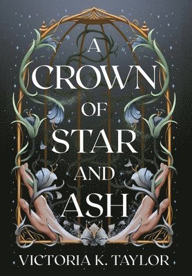 A Crown of Star & Ash 1