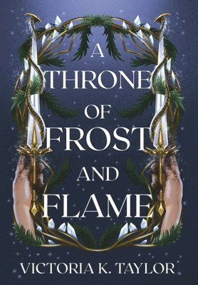 A Throne of Frost and Flame 1