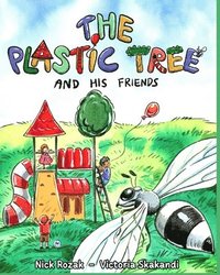 bokomslag The Plastic Tree and His Friends