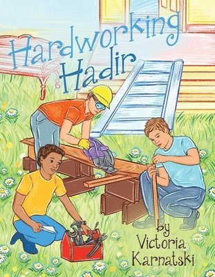 Victoria Karnatski - Hardworking Hadir, Häftad