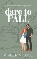 Amber Nicole - Dare to Fall, Häftad. Tillgänglighet: Lägg i varukorg