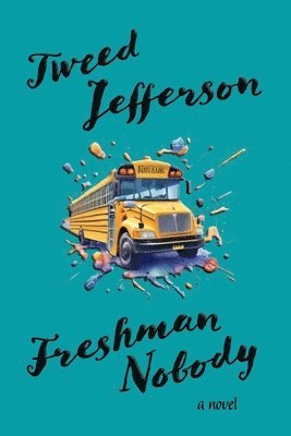 Freshman Nobody